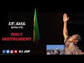INSTRUMENT Teddy Afro Demo Be Abay ደሞ በአባይ New Official Single 2020 Studio Instrument 