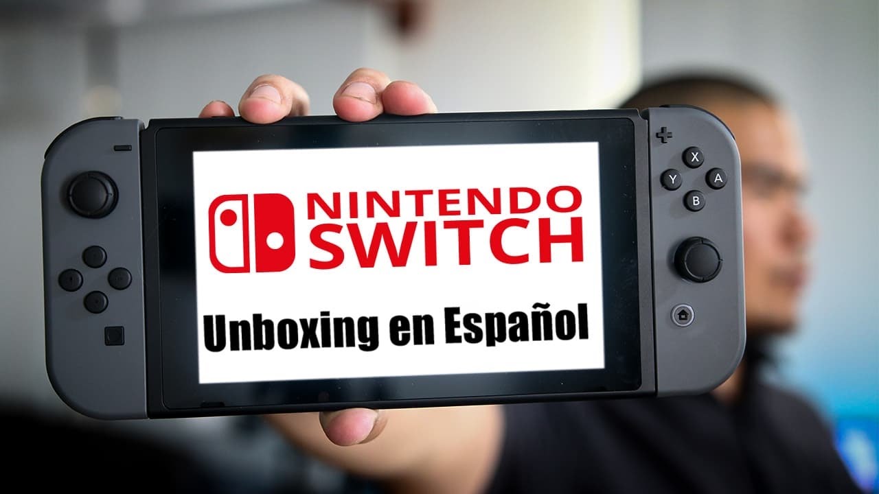 Nintendo Switch Unboxing en Español! YouTube