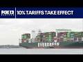 President Trump's 10% global tariffs take effect