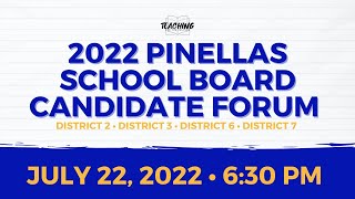 2022 Pinellas School Board Candidate Forum