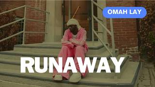 Omah Lay – Runaway (Official Lyrics Video)