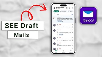 How to View All Draft Emails in Yahoo on Your Phone