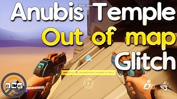 OCG - [Patched] Game Breaking Glitch on Anubis Temple Attack Side Overwatch