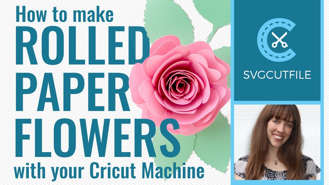 How to Make Rolled Paper Flowers with Cricut - Sarah Maker