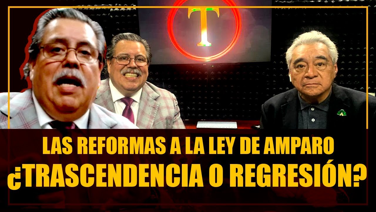 Conversando sobre las nuevas reformas de la Ley de Amparo - YouTube
