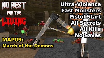 Doom II: No Rest for the Living - MAP09: March of the Demons (Fast Ultra-Violence 100%)