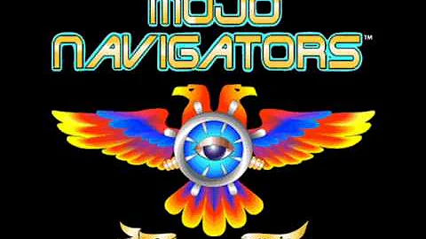 Mojo Navigators Along the Borderland