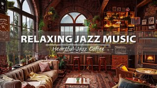 Smooth Jazz Piano Music to Work, Study ☕ Jazz Relaxing Music with Cozy Coffee Shop Ambience