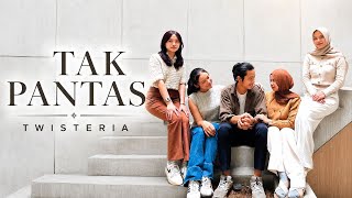 TAK PANTAS (feat. Fatimah Hasibuan) by Twisteria 