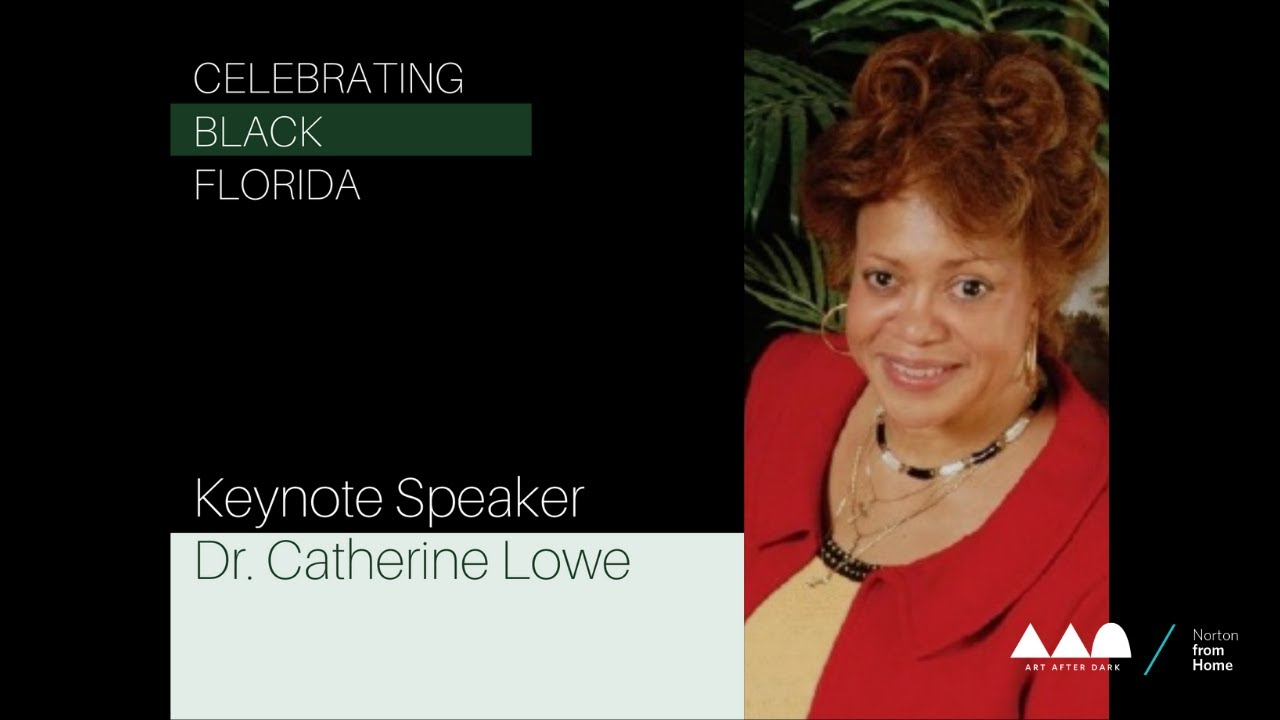 Celebrating Black Florida 2021 | Keynote Speaker | Dr. Catherine Lowe