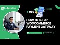 #09 How to Setup Woocommerce Payment Gateway | Coders Zen | Shimul | Wordpress |WOOCOMMERCE