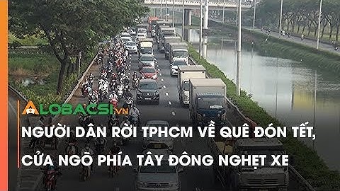Người dân rời TPHCM về quê đón tết, cửa ngõ phía Tây đông nghẹt xe