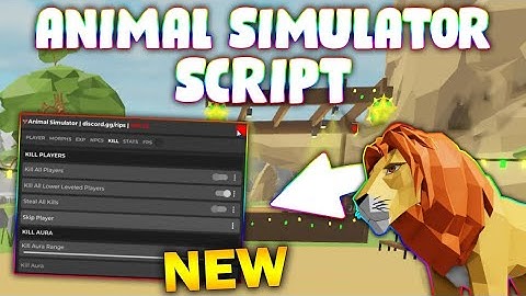 *NEW* Animal Simulator Script (PASTEBIN 2025) (INFINITE XP,AUTOFARM COIN , KILL AURA, AUTOFARM MOBS)