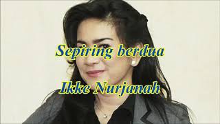 Sepiring berdua by Ikke Nurjanah