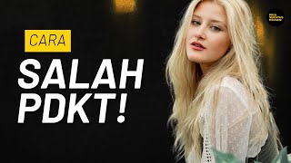 PDKT Cewek, tapi gagal terus? Mungkin lo ngelakuin kesalahan ini bro…