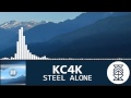 Progressive house  kc4k  steel alone makira records