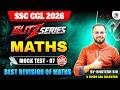 SSC CGL 2026 | BLITZ SERIES | MATHS MOCK TEST - 7 | BY BHUTESH SIR | PARMAR SSC