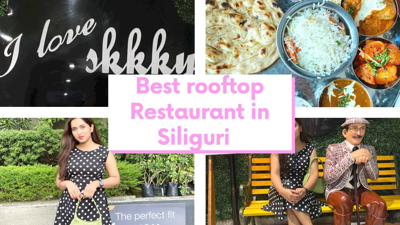 Skkky restaurant review Rooftop restaurant sky in SIliguri review
