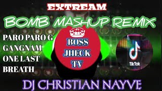 Sound Check Bomba Remix  Paro G  Gentlemen  One Last Breath  Dj Christian Nayve