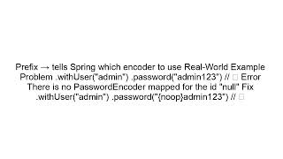 Fix “No PasswordEncoder mapped for id null” | Spring Security 5 Explained