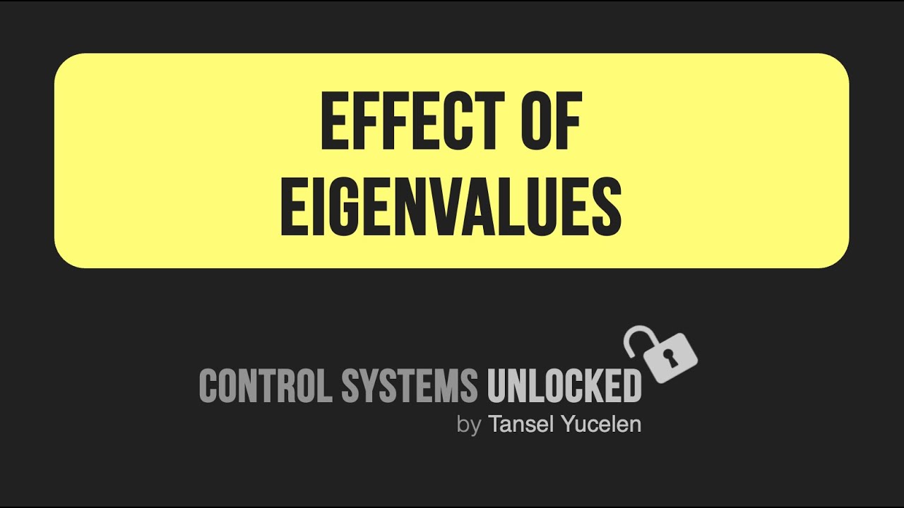 Эффект собственных значений (Системы управления: Лекция 5)