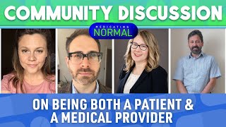 On Being Both A Patient Harmed By Prescribed Psychiatric Medication & A Medical Provider