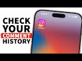 How To See Your Instagram Comment History   : Instagram Tips