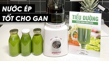 2 công thức nước ép màu xanh tốt cho gan , tốt cho hệ miễn dịch , tiêu hoá