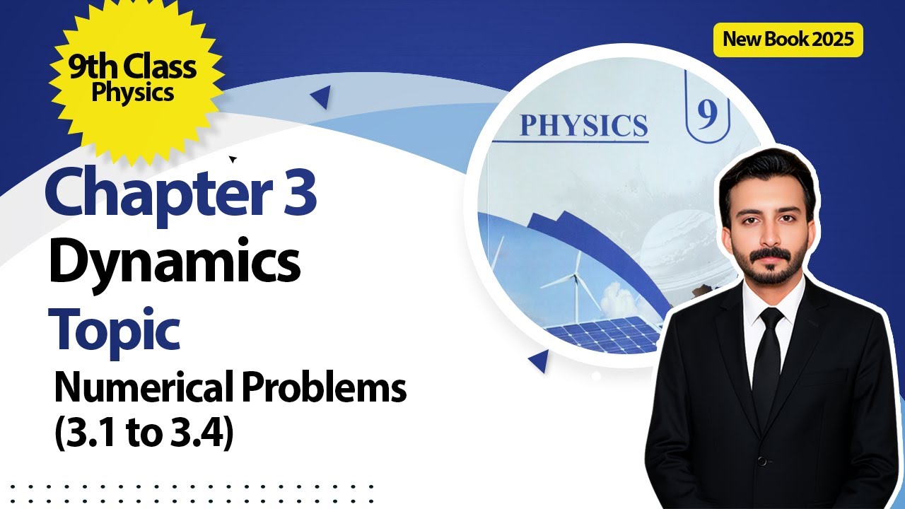 9th Class Physics Chapter 3 | Numerical Problem (3.1 to 3.4) | New Book ...