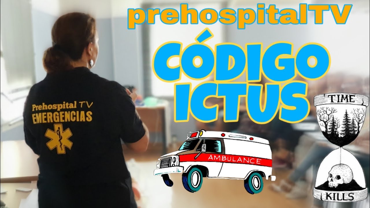 CÓDIGO ICTUS PREHOSPITALARIO