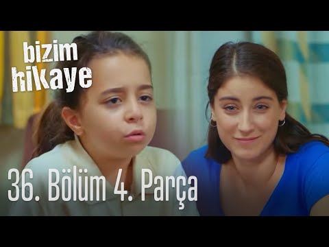 Bizim Hikaye 36. Bölüm 4. Parça