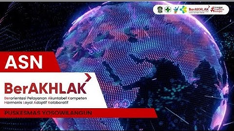ASN BerAKHLAK UPT PUSKESMAS YOSOWILANGUN KABUPATEN LUMAJANG