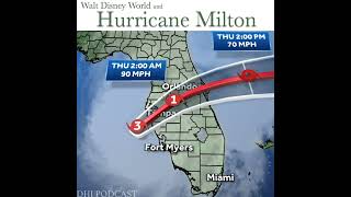 DHI 286 - Disney World and Hurricane Milton