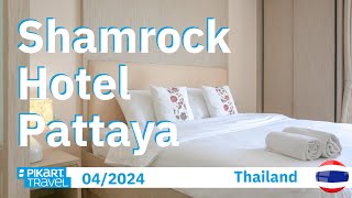 Shamrock Hotel Pattaya, Thailand | Pikart Travel - Hotel reviews