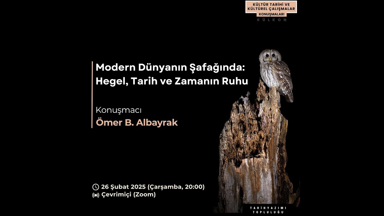 Ömer B. Albayrak - Modern Dünyanın Şafağında: Hegel, Tarih ve Zamanın Ruhu