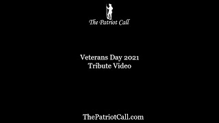 Veterans Day 2021 Tribute Video | The Patriot Call