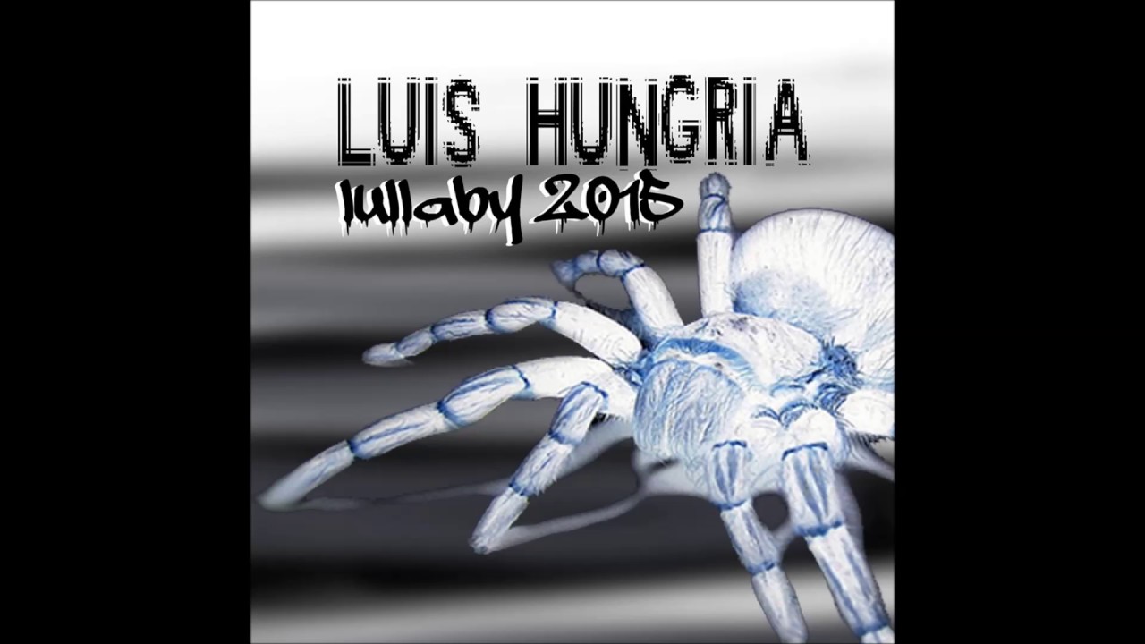 Luis Hungria - Lullaby 2015