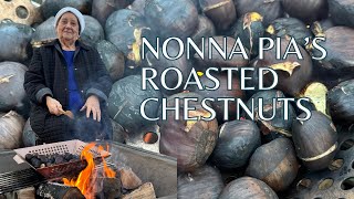 Nonna Pia Roasts Chestnuts on an Open Fire for the Holidays!