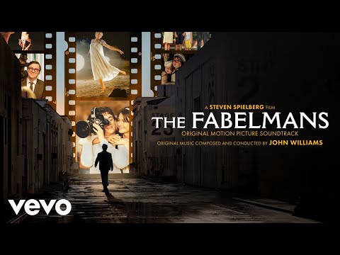 John Williams - The Fabelmans | The Fabelmans (Original Motion Picture Soundtrack)