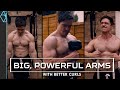 Build Bigger Biceps & More Powerful Arms: Top Bicep Curl Variations