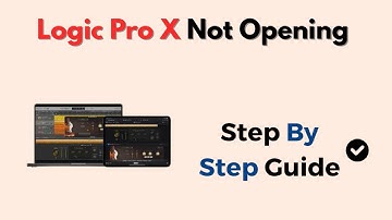 Logic Pro X Not Opening – How To Fix App Not Launching
