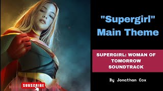 Supergirl: Woman of Tomorrow Soundtrack 