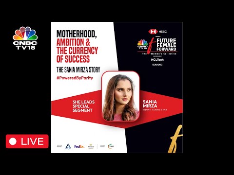 LIVE | Future.Female.Forward | The Sania Mirza Story |  CNBC TV18 | N18L