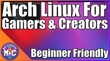 The Ultimate Guide to Arch Linux Gaming/Content creation for Beginners | part 1 |