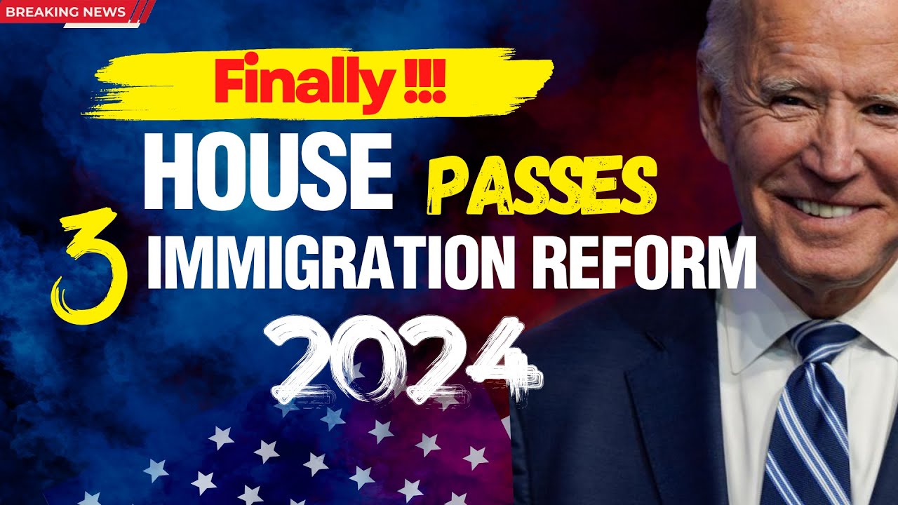 Finally! House Passes 3 Immigration Reform Bill Texas Immigration