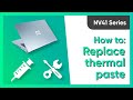 NV41 Series: How to replace the thermal paste