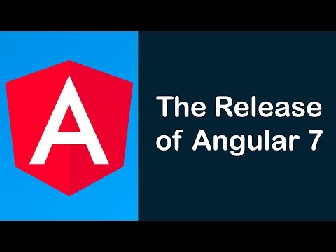 The Release of Angular 7