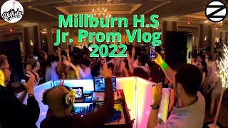 Millburn High School Junior Prom Vlog 2022 | Dj Zap X Dj Julz