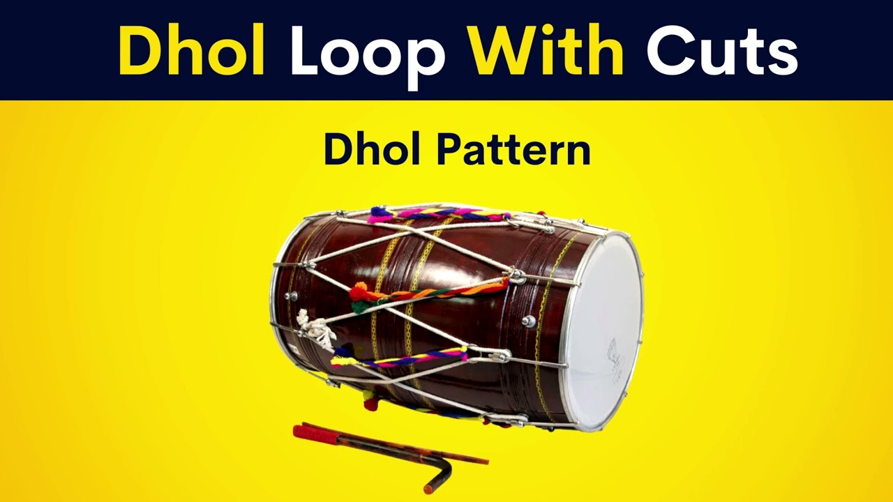 Dhol Loop With Cuts | Dhol Pattern | FREE DOWNLOAD & USE
