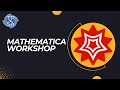 Mathematica Workshop